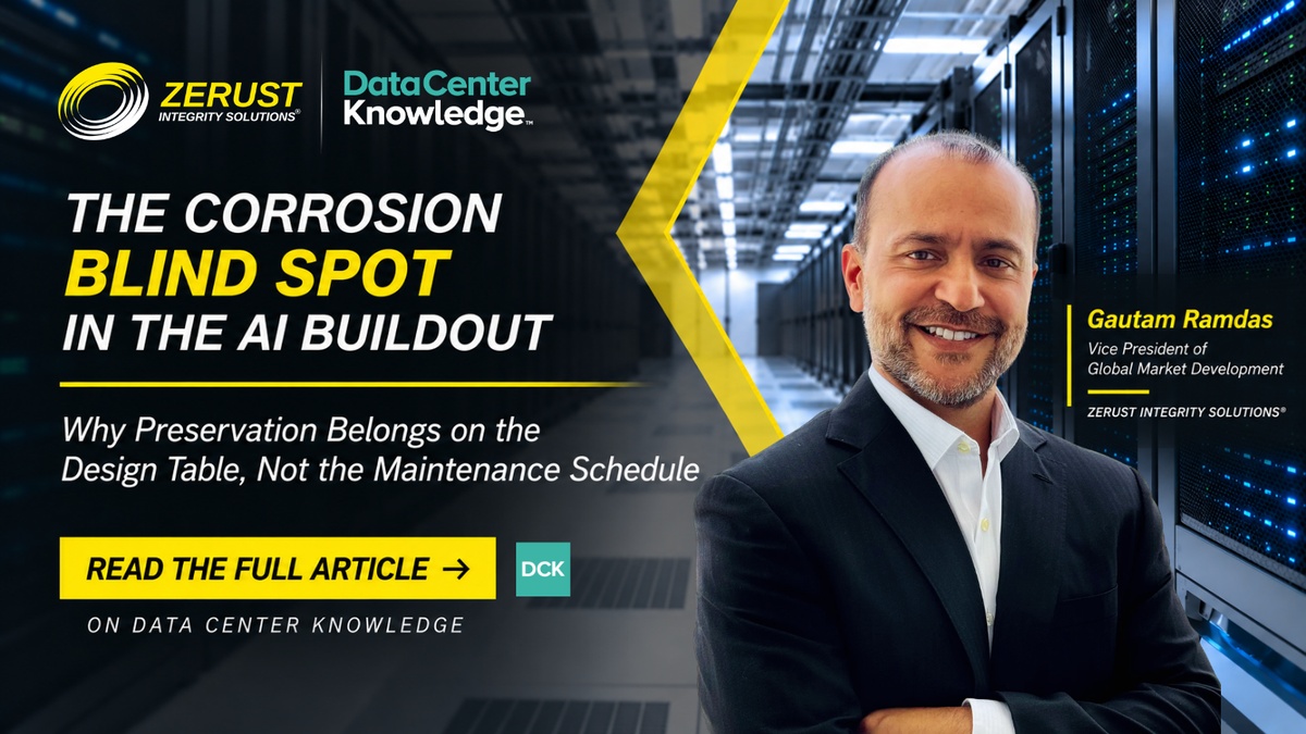 The Corrosion Blind Spot in the AI Buildout: ZIS Featured in Data Center Knowledge